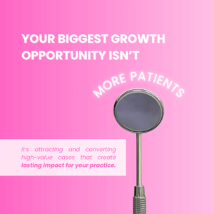 Attract and Convert Your Best Dental Cases (Instagram Post)